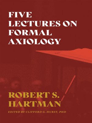 cover image of Five Lectures on Formal Axiology